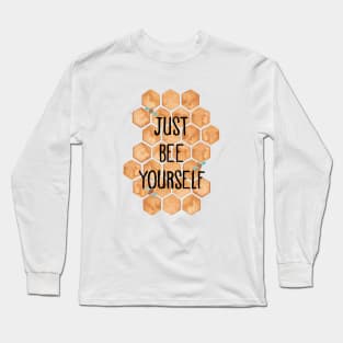 Bee Yourself Long Sleeve T-Shirt